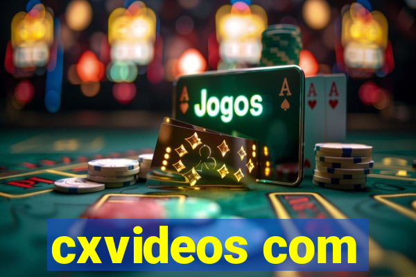 cxvideos com